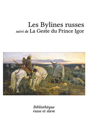 cover image of Les Bylines russes--La Geste du Prince Igor